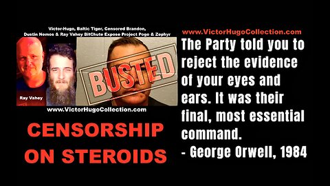 Rumble BitChute Ray Vahey Dustin Nemos Brandon Baltic Tiger Victor Hugo Expose Project Pogo Zephyr