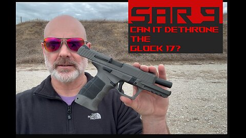 SAR9 Could it Dethrone a Glock 17?