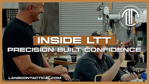 Inside LTT: Precision Built Confidence