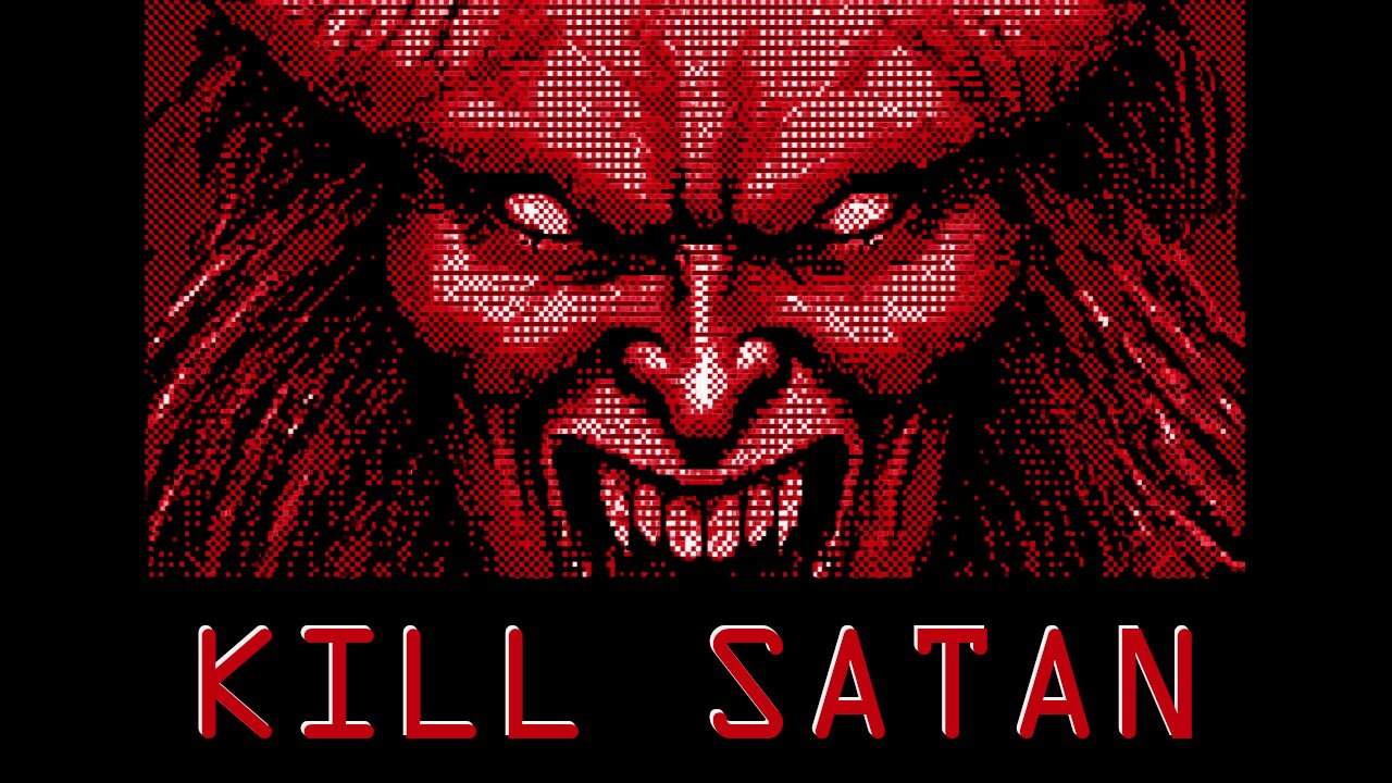 KILL SATAN