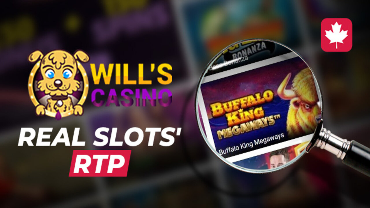 Real RTP and Will's Casino's Review