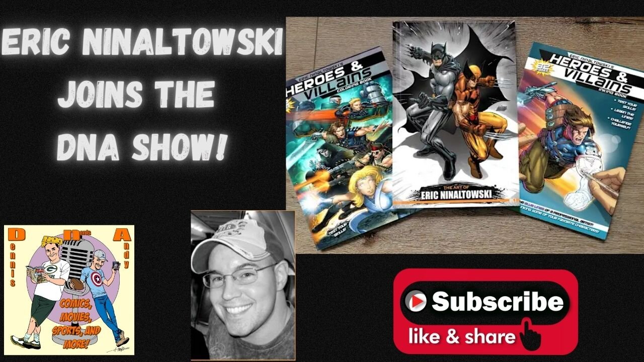 Eric Ninaltowski joins the DNA Show!