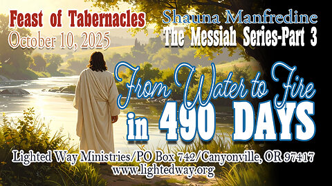 The Messiah Series 3 From Water to Fire in 490 Days