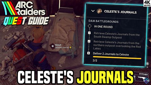 CELESTE'S JOURNALS - ARC Raiders Quest Guide