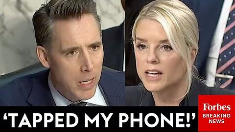 Josh Hawley Presses Pam Bondi About Senators’ Phones Being Tapped