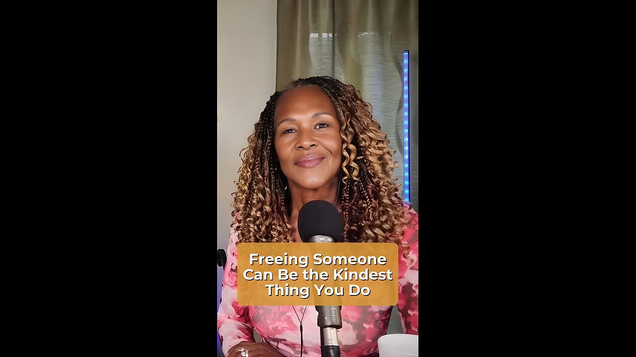 Freeing Someone Can Be the Kindest Thing You Do