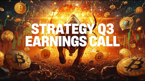 BITCOIN TREASURY COMPANY REPORT | SPECIAL: STRATEGY'S Q3 EARNINGS REPORT