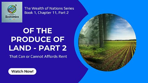 The Wealth of Nations Book 1 Chapter 11 Part 2 - Of The Produce of Land