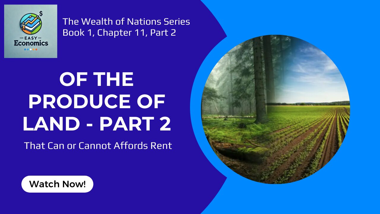 The Wealth of Nations Book 1 Chapter 11 Part 2 - Of The Produce of Land