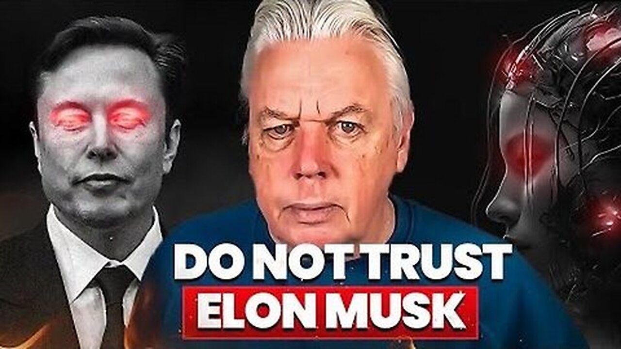 David Icke's Haunting Elon Musk & Neuralink Prediction