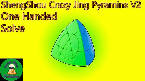 ShengShou Crazy Jing Pyraminx V2 One Handed Solve