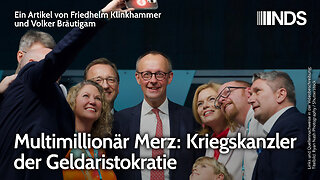 Multimillionär Merz: Kriegskanzler der Geldaristokratie | Klinkhammer & Bräutigam ((jetzt mit Ton…))