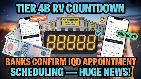 Tier 4B RV Countdown ⏳ Banks Confirm IQD Appointment Scheduling – Huge News! 💥 Today's IQD News!