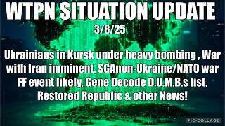 RUSSIA BOMBING KURSK, SG ANON, GENE DECODE DUMBS, UKRAINE/NATO FF, IRAN & MORE.