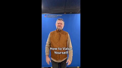 ASL only - How to value yourself (positive)