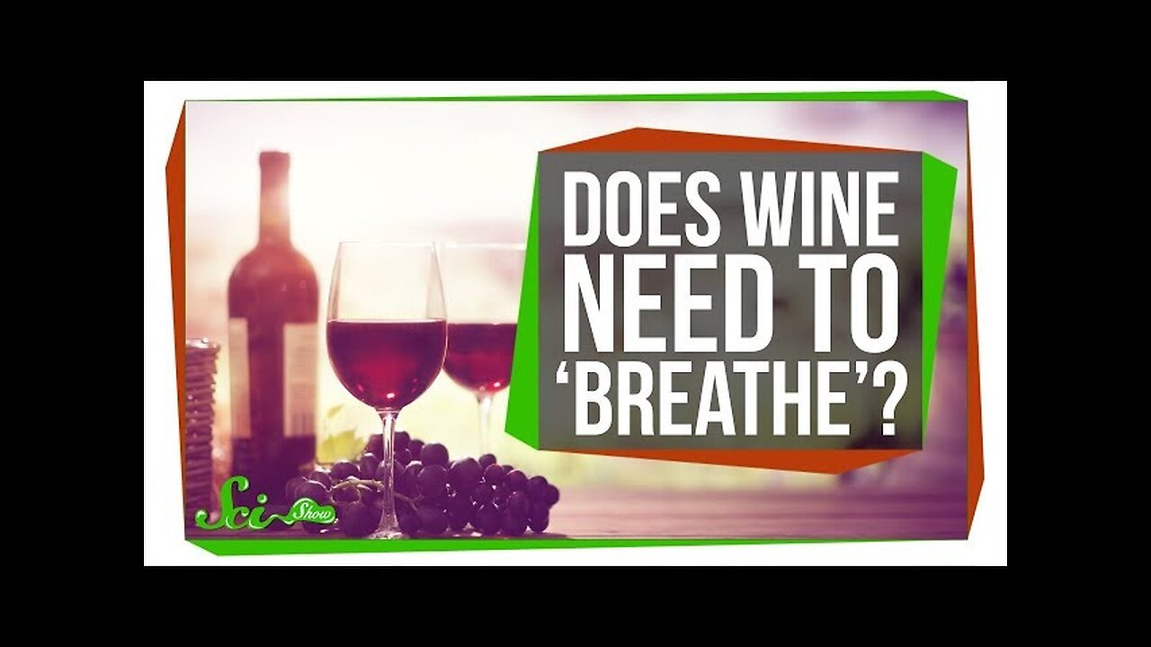 Does Wine Really Need to 'Breathe'?