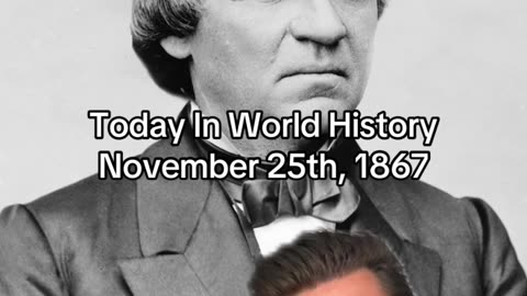 THE HISTORIC MOMENT OF NOVEMBER 25th, 1867