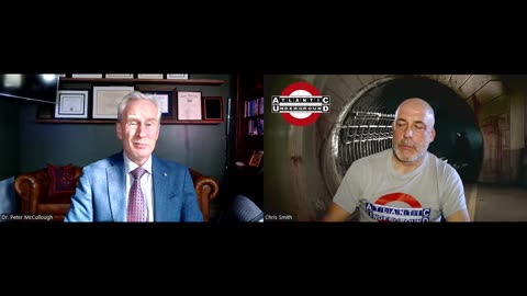 Dr Peter McCullough on the Atlantic Underground