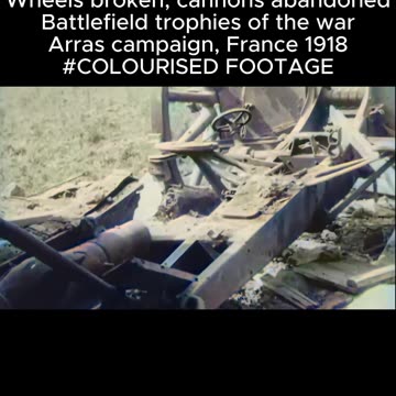 Battle of Arras german captured artillery