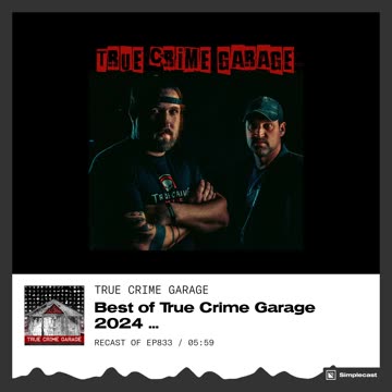 Best of True Crime Garage 2024