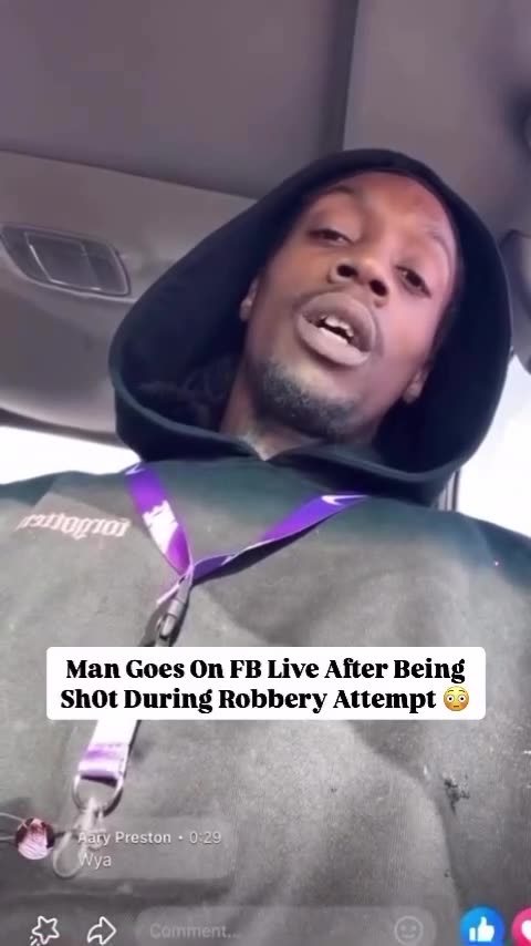 Man Goes On FB Live After Being Shot During Robbery Attempt