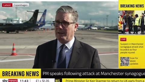 Starmer leaves Denmark to return to UK to chair an emergency COBRA meeting,