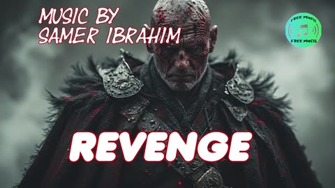 Revenge - Epic Music By Samer Ibrahim