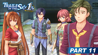 Trails in the Sky 1st Chapter Part 11 - Guiding the Reporters
