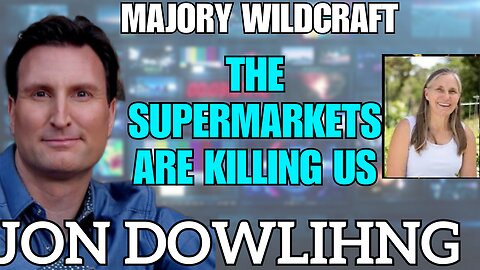 Jon Dowling & Marjory Wildcraft Discuss The Supermarkets, Stock Market Collapse & Wealth Transfer