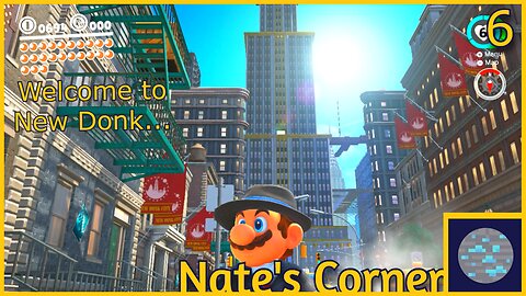 Welcome to New Donk... | Super Mario Odyssey Part 6