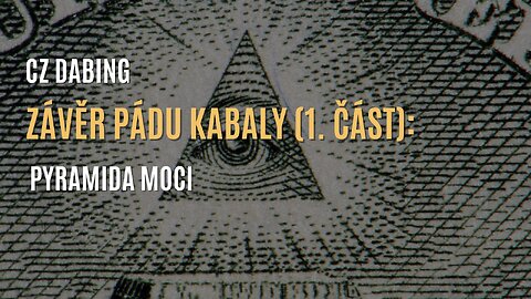 Závěr Pádu Kabaly (1. část): Pyramida moci (CZ DABING)