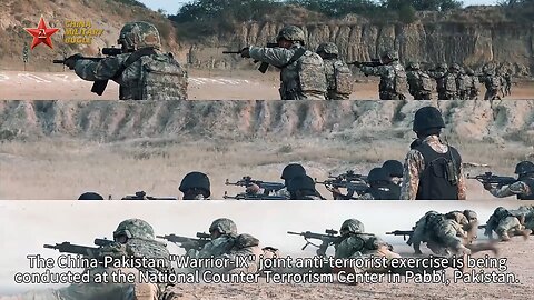 The 9th China-Pakistan 'Warrior-IX' Exercise