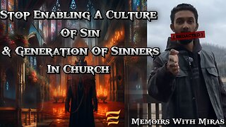 The Sinner Culture In Church Is Disgusting & Enabling An Anti-Jesus Gospel!