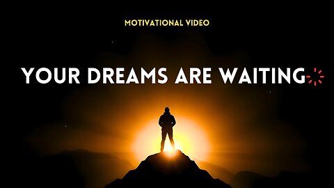 How to Make Your Dreams Come True | Motivational Success Tips | Motivational Video