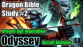 ODDiSEE - Dragon Bible Study 2 #dragonageinquisition #Christian #vtuber