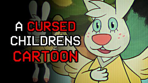A CURSED CHILDRENS CARTOON | Angel Hare