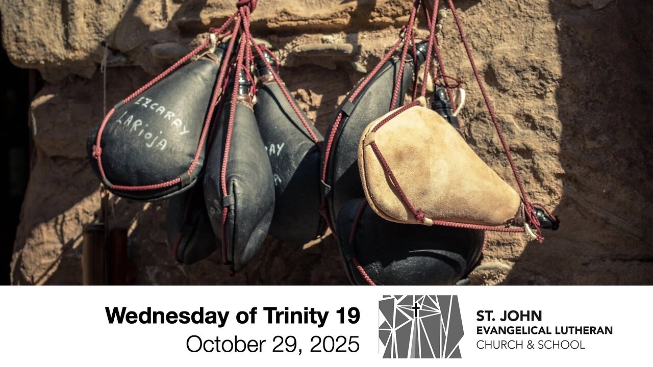 Wednesday of Trinity 19 — October 29, 2025