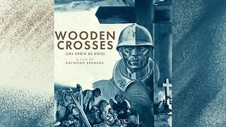 Les Croix de Bois/Wooden Crosses (Film 1932 - ENG SUB)