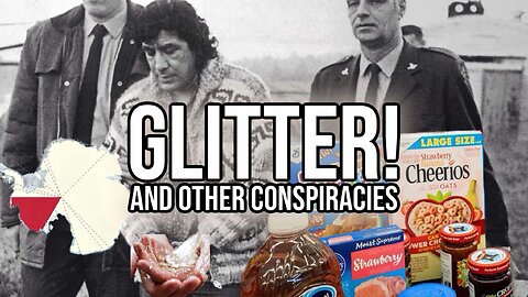 Glitter!, and Other Conspiracies | Report