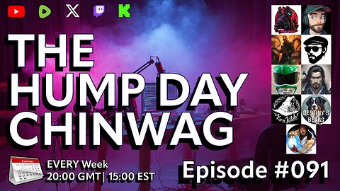 🔴The Hump Day Chin Wag🔴TV, Film, Gaming and News Podcast🔴Episode 091🔴