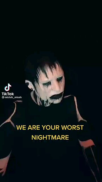 your worst nightmare