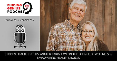🌟 Hidden Health Truths: Angie & Larry Law On The Science Of Wellness & Empowering Health Choices 💪💧