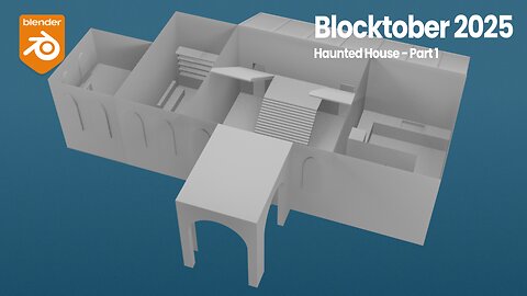 #Blocktober Week 02: Haunted House (First Floor)