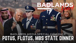 Badlands Media Special Coverage - POTUS, FLOTUS and MBS Dinner