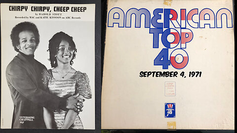September 4, 1971 - Casey Kasem Spins 'Chirpy Chirpy, Cheep Cheep' by Mac & Kate Kissoon