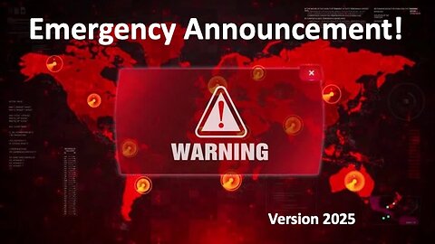 Emergency Announcement! Version 2025