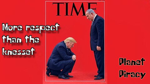 Planet Piracy 266: More Respect than the Knesset