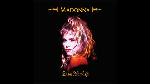 Madonna - Dress You Up