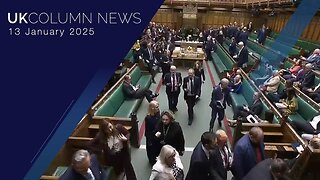 UK Column News - 13th January 2025