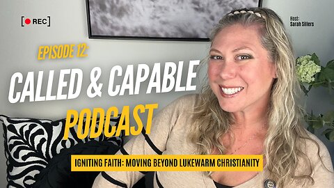 S2E12: Igniting Faith: Moving Beyond Lukewarm Christianity
